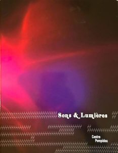 22-09-2004: la mostra “Sons & Lumières “al Centre Pompidou, Parigi
